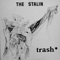 The Stalin - Trash